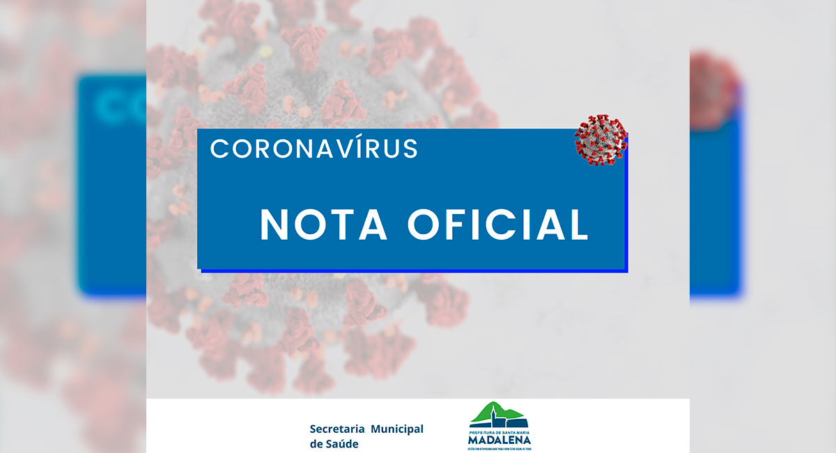 NOTA OFICIAL: Prefeitura confirma mais dois casos de coronavírus no município