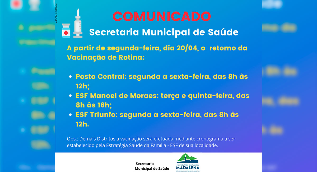 Saúde comunica o retorno da Vacinação de Rotina