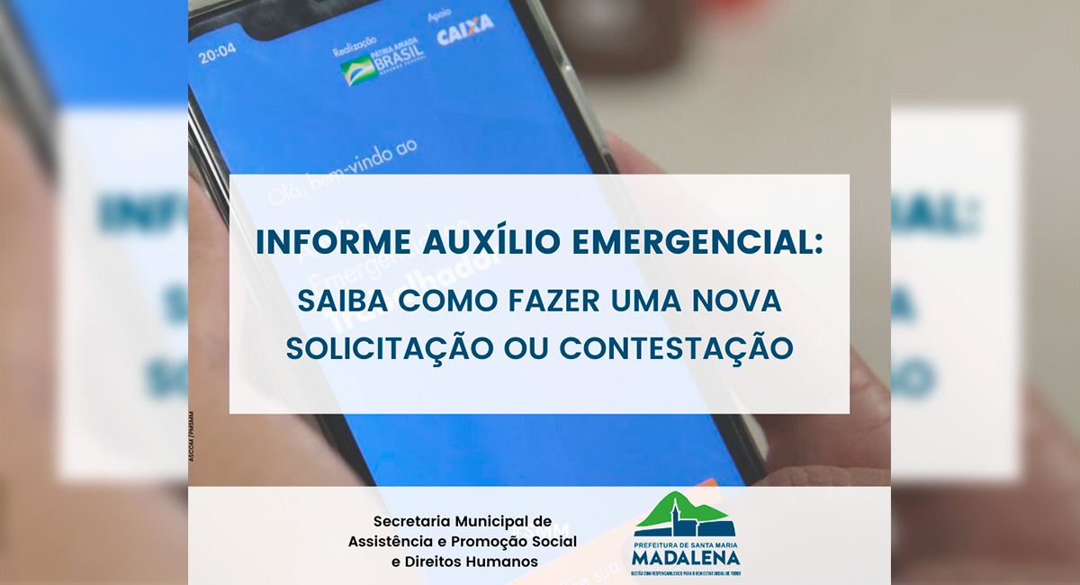 Informe Auxílio Emergencial: Saiba como fazer uma nova solicitação ou contestação