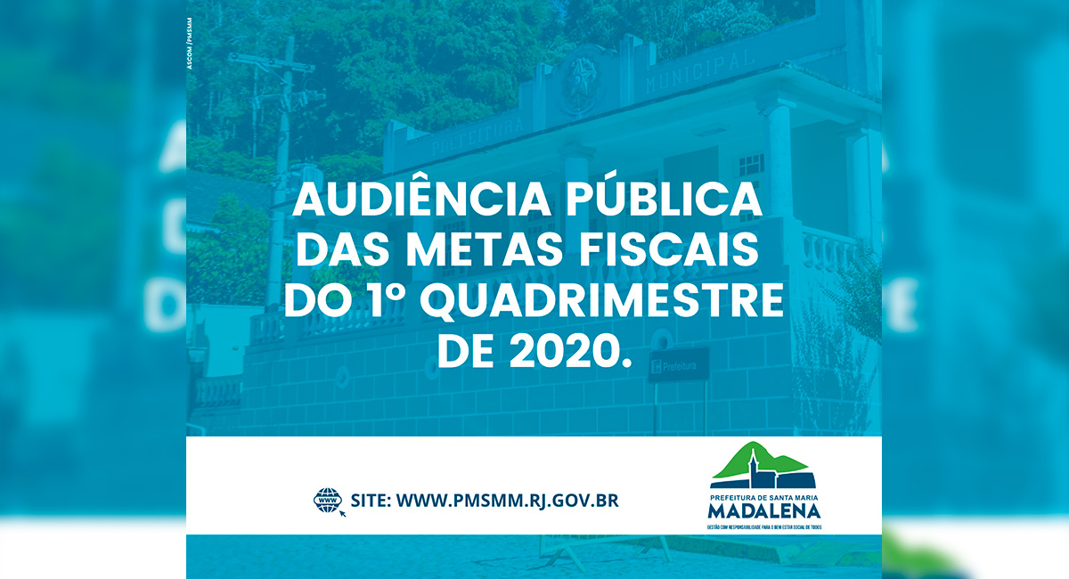 Confira aqui a demonstração e avaliação das Metas Fiscais referente ao Primeiro Quadrimestre de 2020