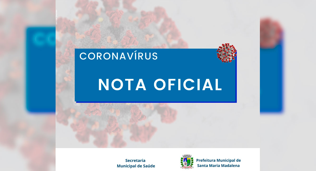 NOTA OFICIAL: MUNICÍPIO REGISTRA O PRIMEIRO ÓBITO POR CORONAVÍRUS