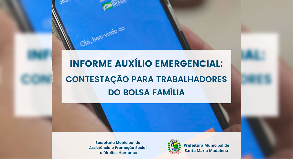 Informe Auxílio Emergencial: Contestação para trabalhadores do Bolsa Família