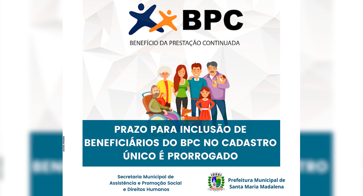 Prazo para inclusão de beneficiários do BPC no Cadastro Único é prorrogado