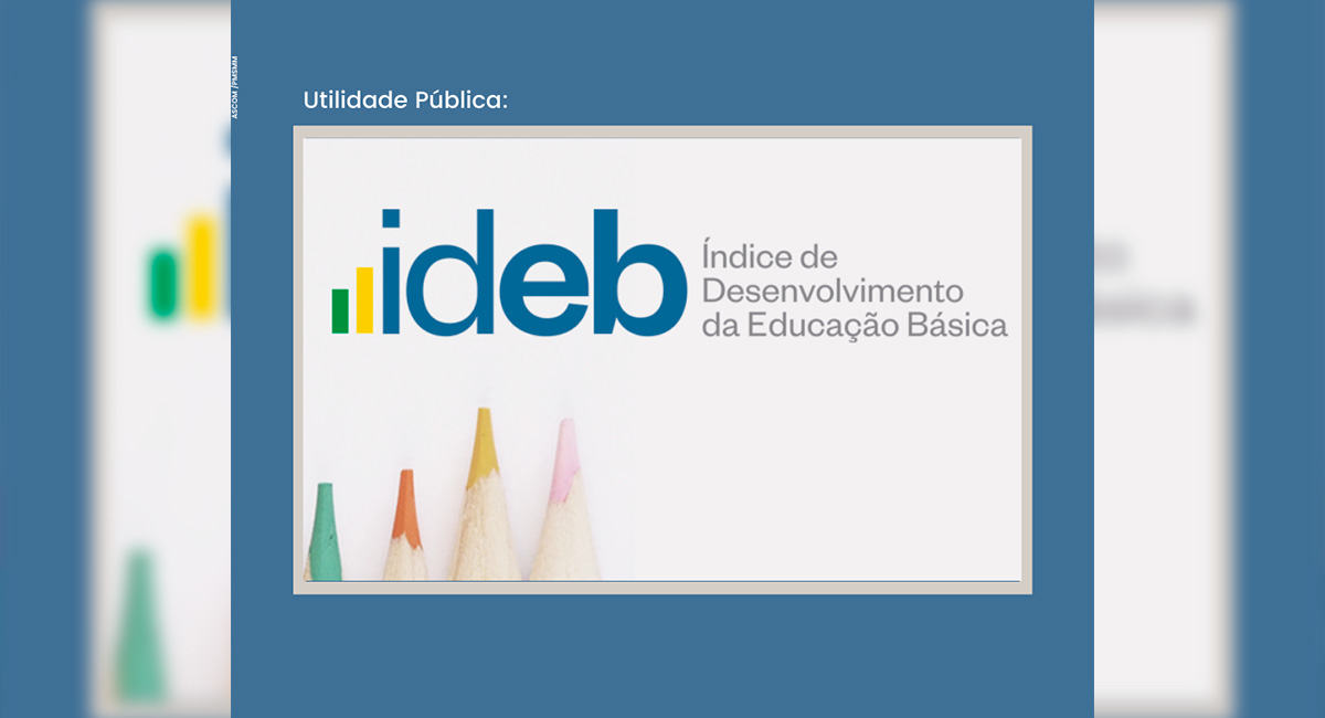 Utilidade Pública: Resultados do IDEB em Santa Maria Madalena