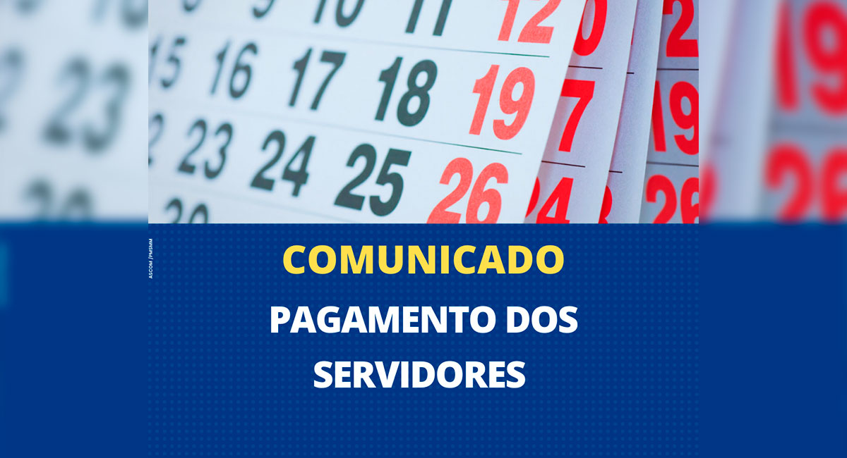 Comunicado: Salário dos servidores estará disponível para saque nesta quinta-feira, dia 29
