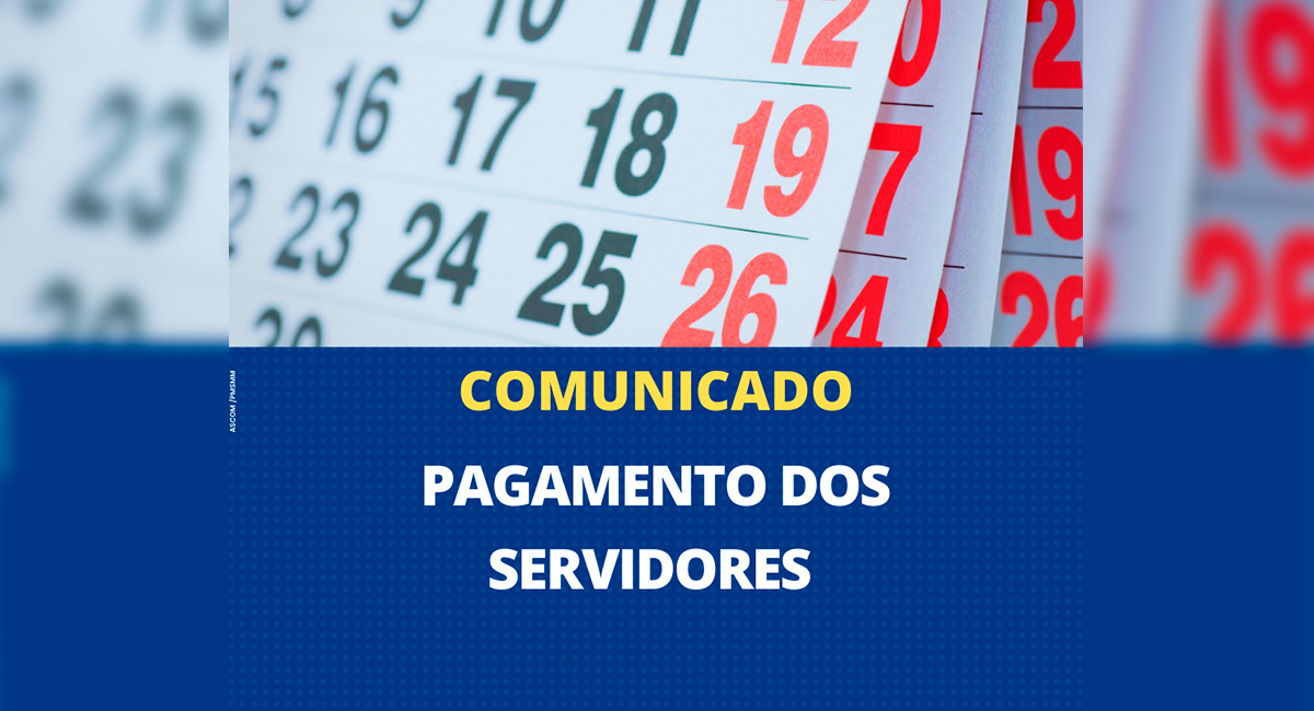 Comunicado: Pagamento dos Servidores estará disponível para saque nesta sexta-feira 02/10
