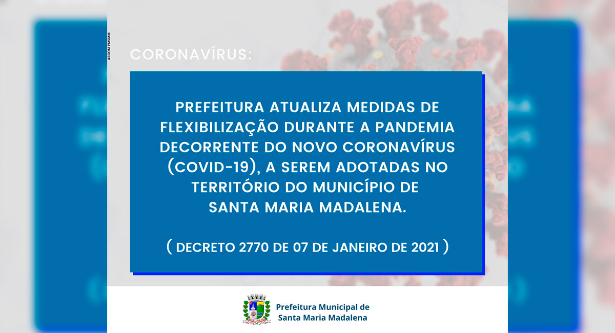 Decreto nº 2770/2021: Atualiza medidas de flexibilização durante a pandemia causada pelo novo Coronavírus