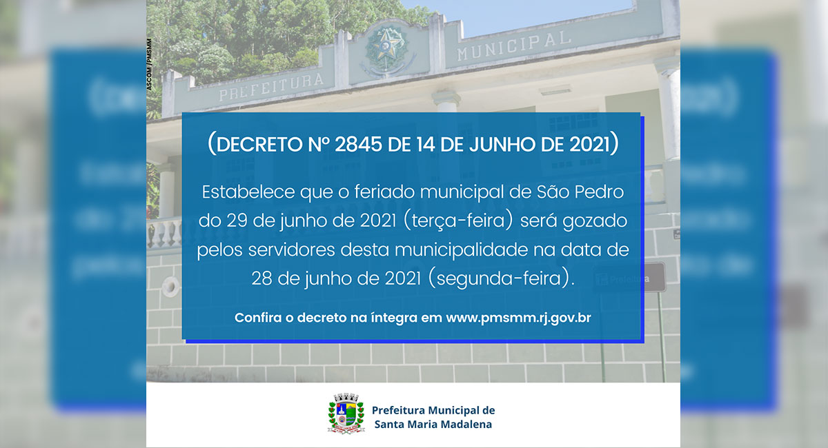 Decreto Nº 2845: Prefeitura antecipa o feriado municipal de São Pedro para o dia 28