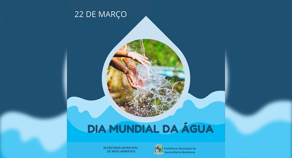 22 de março: Dia Mundial da Água