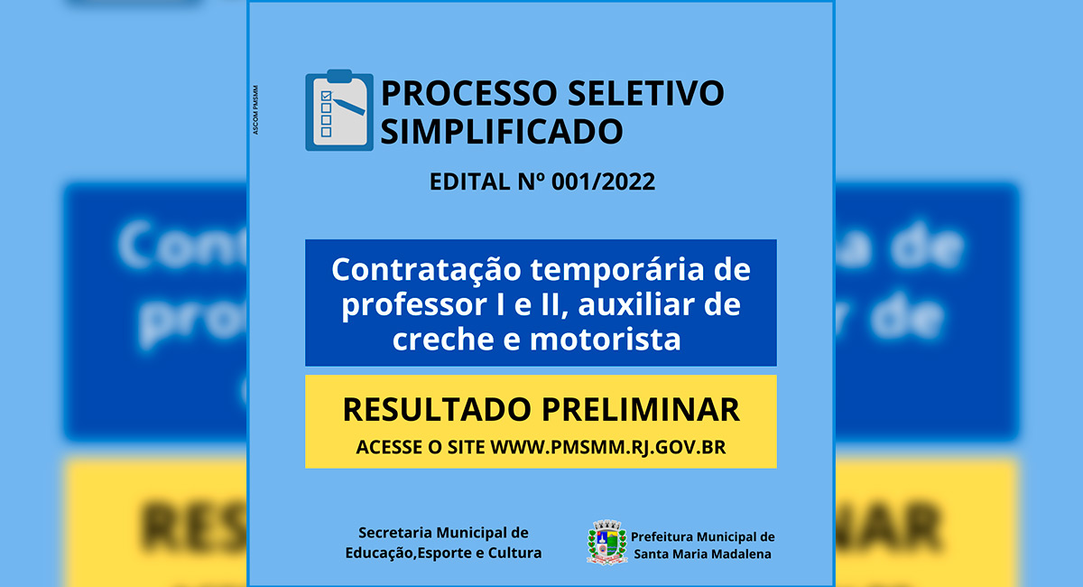 Secretaria Municipal de Educação divulga resultado Preliminar do Processo Seletivo Simplificado Nº001/2022