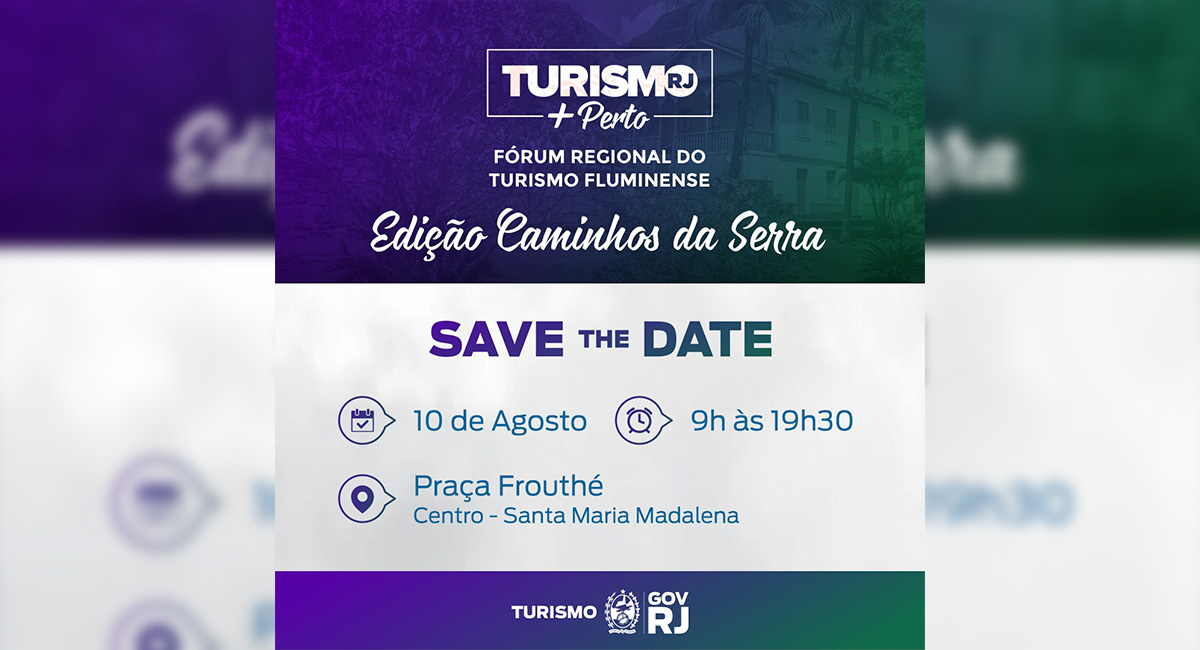 11º Fórum Regional do Turismo Fluminense acontece na próxima quarta-feira (10) em Santa Maria Madalena
