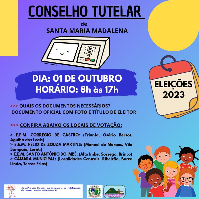 Confira os locais de votação para escolha dos Membros do Conselho Tutelar de Santa Maria Madalena