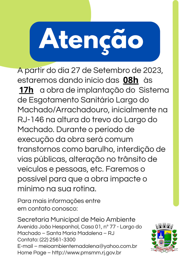 Meio Ambiente informa o início da obra de implantação do sistema de esgotamento sanitário no Largo do Machado/Arranchadouro