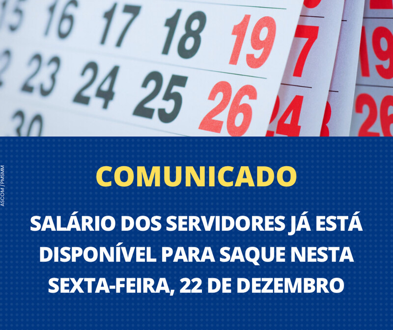 Comunicado: Pagamento dos Servidores já está disponível para saque nesta sexta-feira, 22