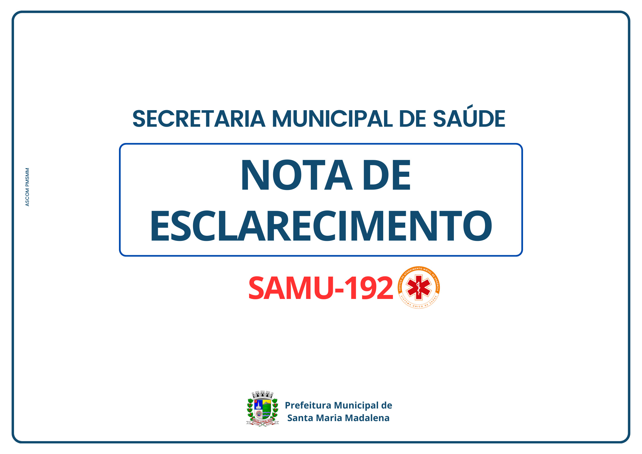 Nota de Esclarecimento: SAMU-192