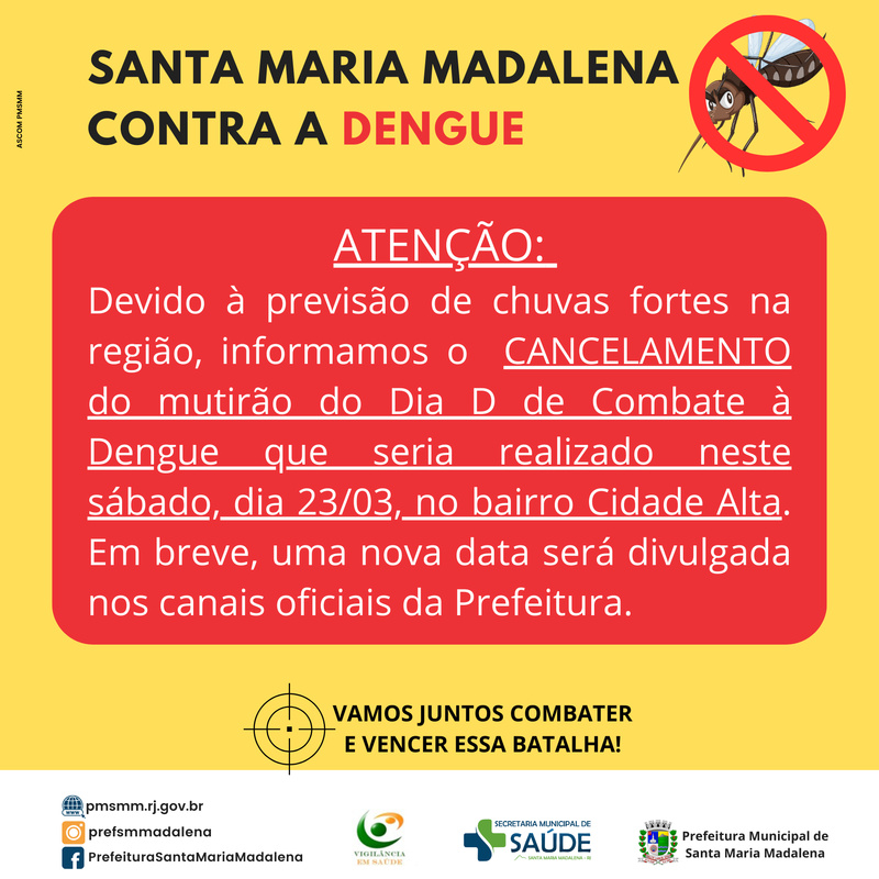 Cancelamento do Mutirão do Dia D de Combate à Dengue devido à previsão de chuvas fortes na região