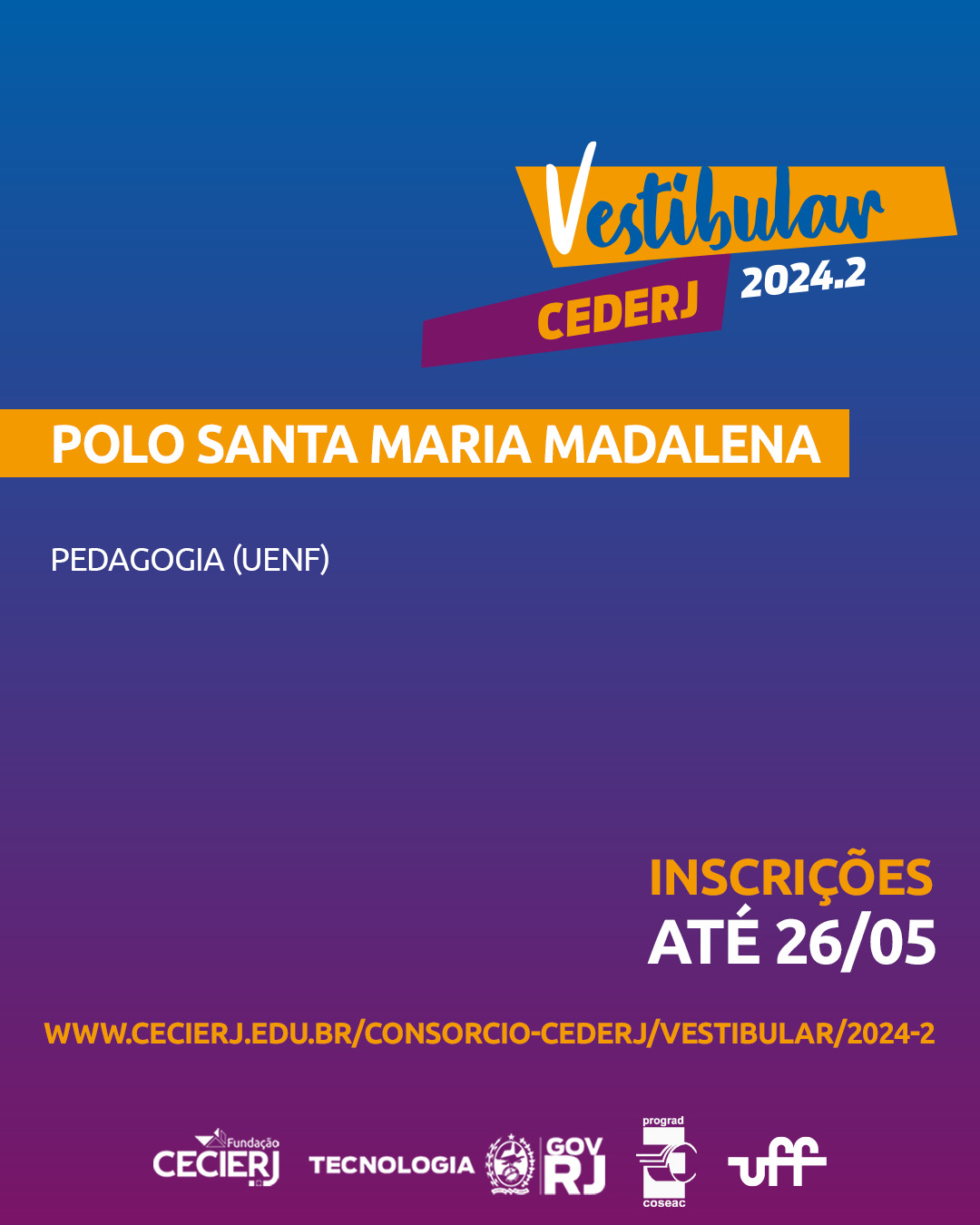 VESTIBULAR CEDERJ 2024.2: INSCRIÇÕES ATÉ 26 DE MAIO