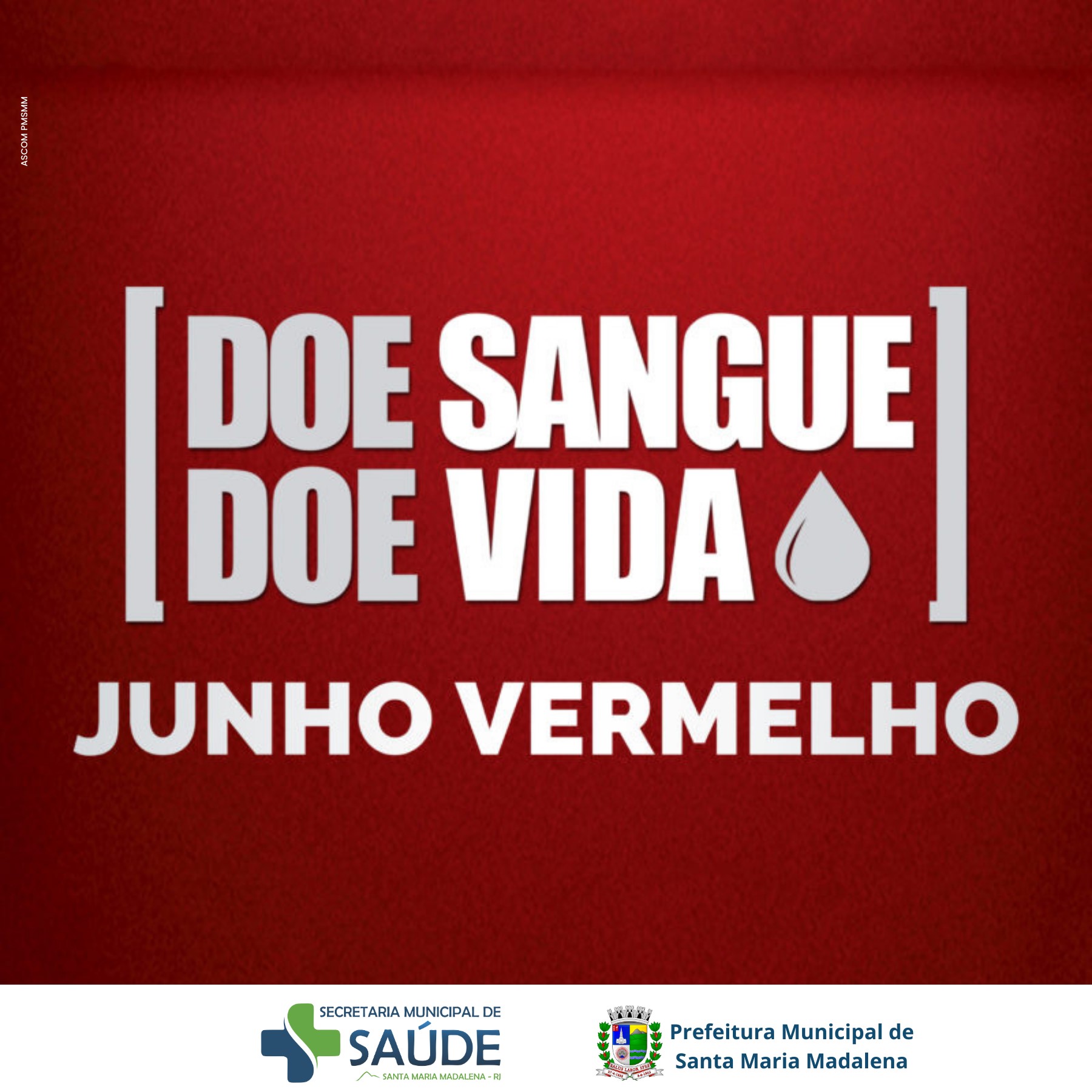 Junho Vermelho - Mês de incentivo a doação de sangue