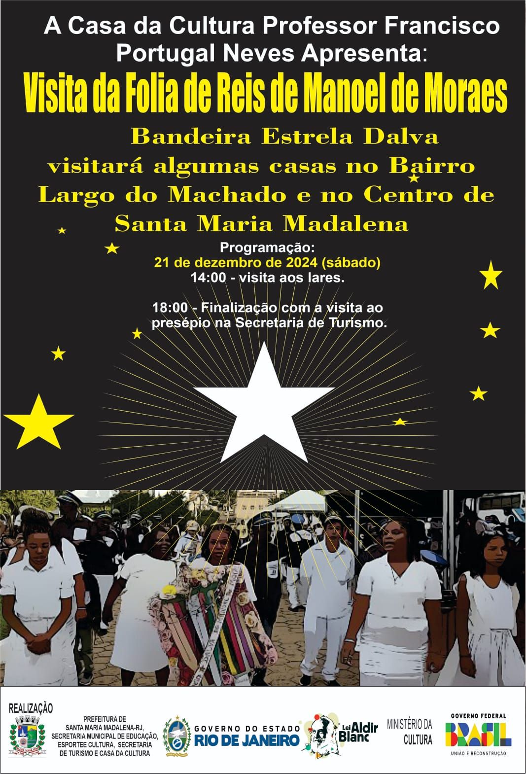 Folia de Reis Estrela Dalva de Manoel de Moraes faz visitas e celebrações neste sábado, dia 21