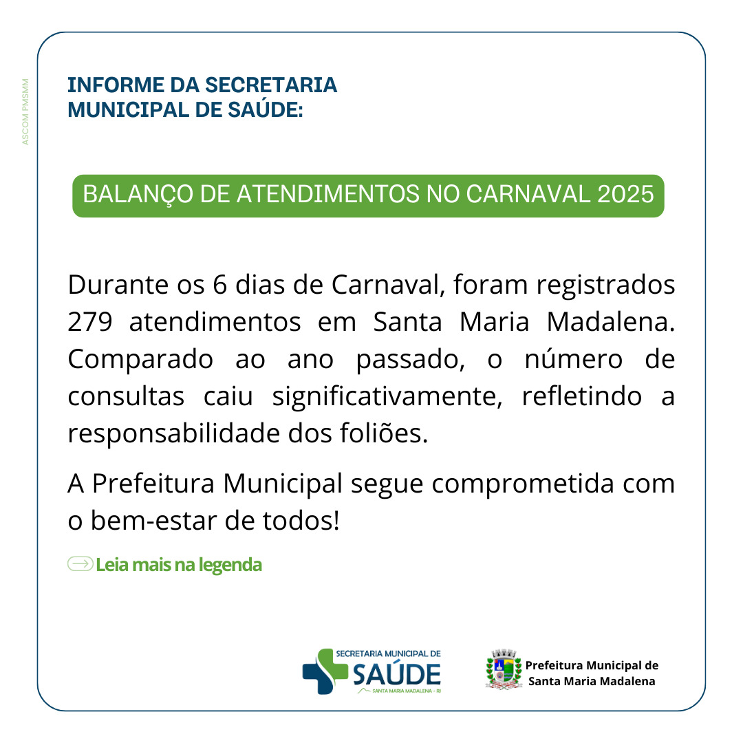 Saúde divulga balanço de atendimentos durante os dias de Carnaval