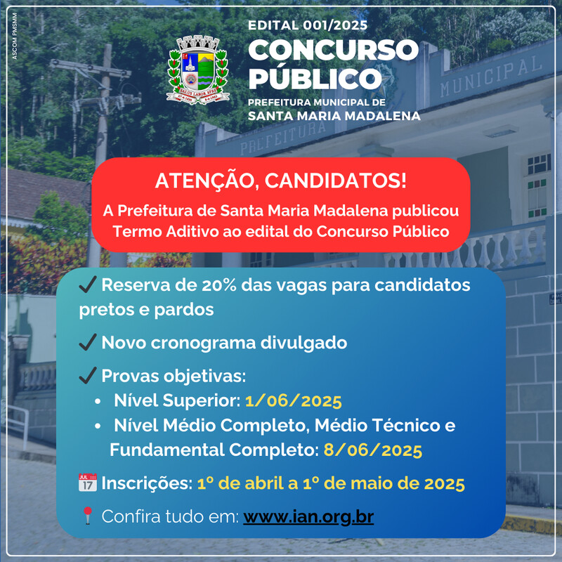 Prefeitura de Santa Maria Madalena divulga Termo Aditivo ao edital do Concurso Público 01/2025