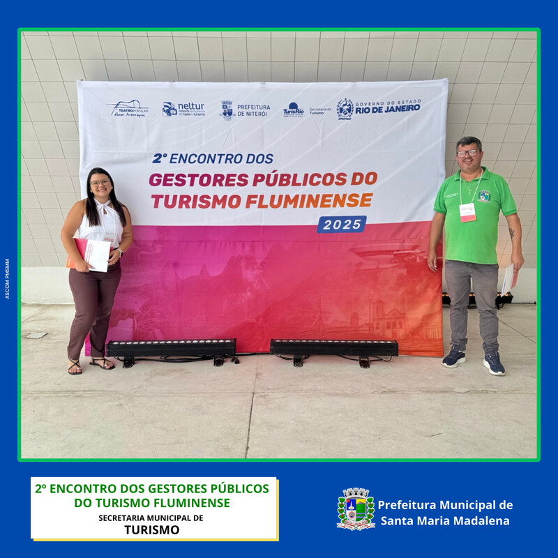 Santa Maria Madalena participa do 2º Encontro dos Gestores Públicos do Turismo Fluminense