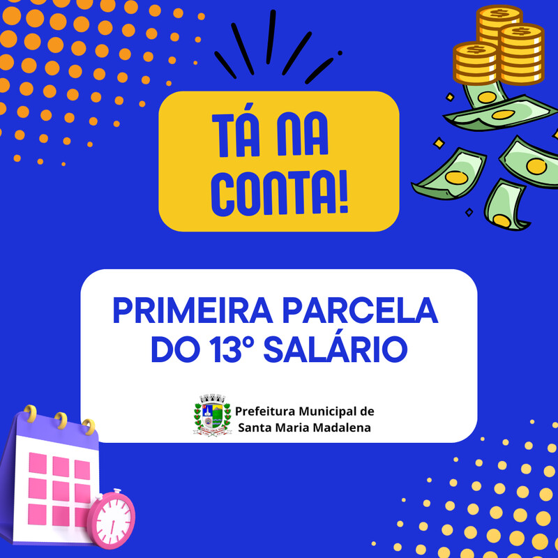 Prefeitura antecipa primeira parcela do 13º salário