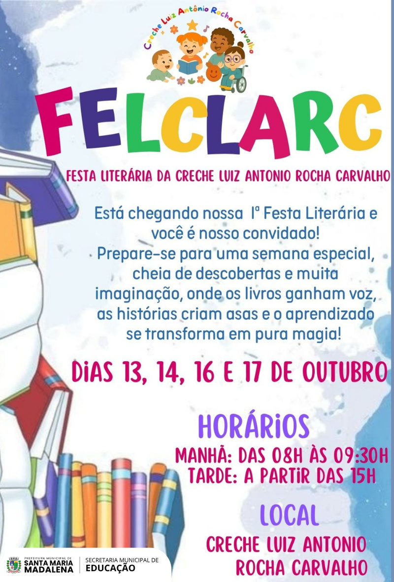 Creche Luiz Antônio Rocha Carvalho realiza sua 1ª Festa Literária com programação especial