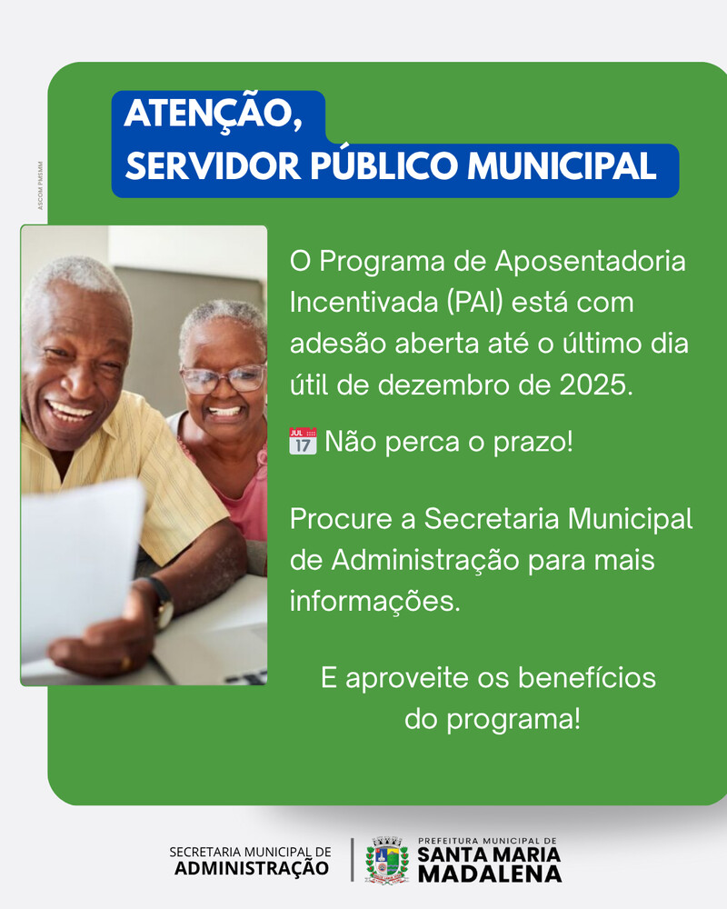 Atenção Servidores! Adesão ao Programa de Aposentadoria Incentivada vai até dezembro