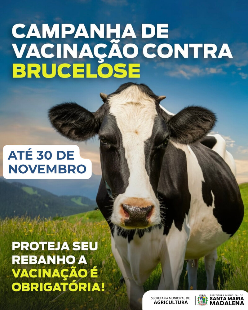 Campanha de Atualização Cadastral e Vacinação contra a Brucelose vai até 30 de novembro