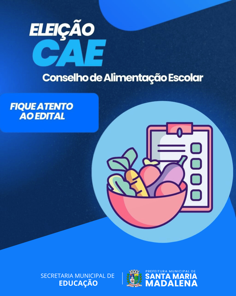 Inscrições abertas para eleição do Conselho de Alimentação Escolar (CAE) de Santa Maria Madalena