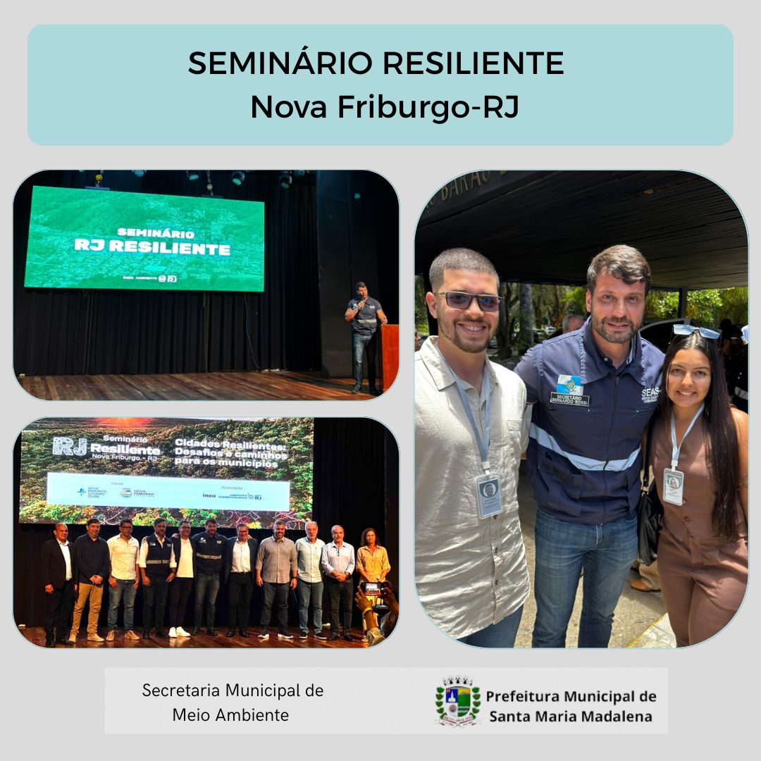 Meio Ambiente de Santa Maria Madalena marca presença no Seminário RJ Resiliente