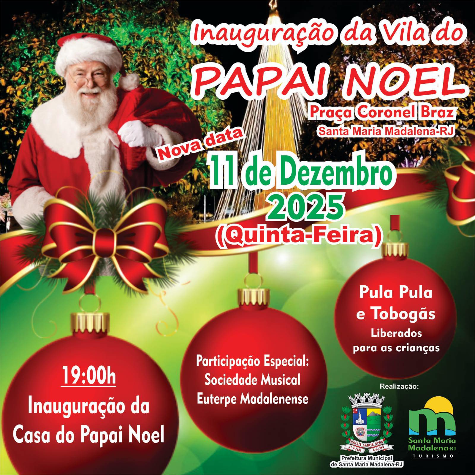 Nova Data da Inauguração da Vila do Papai Noel em Santa Maria Madalena
